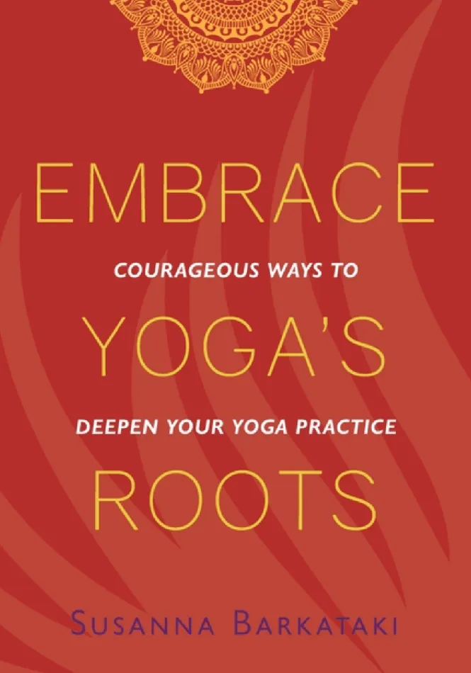 Embrace Yogas Roots Courageous Ways to Deepen Your Yoga Practice Ingram Necklaces